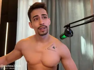 Chaturbate Live Sex of mettew22cm