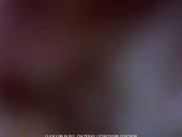 Chaturbate Nude Webcam of lipswithsmileonthem